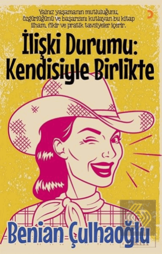 İlişki Durumu: Kendisiyle Birlikte