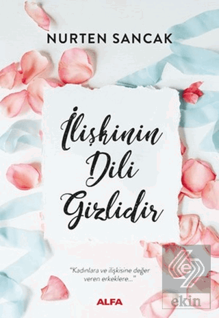 İlişkinin Dili Gizlidir