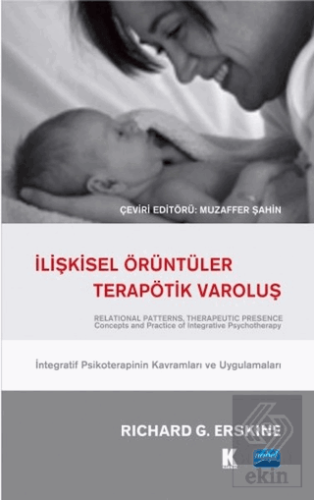 İlişkisel Örüntüler, Terapötik Varoluş