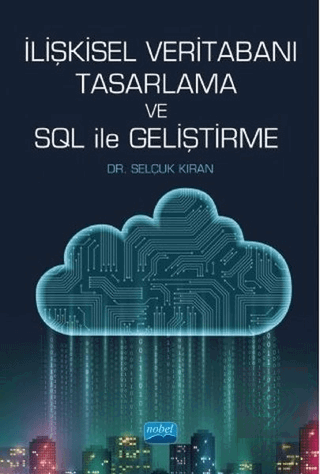 İlişkisel Veritabanı Tasarlama ve SQL ile Geliştir