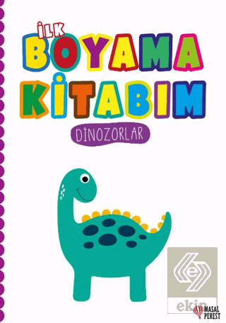 İlk Boyama Kitabım Dinozorlar