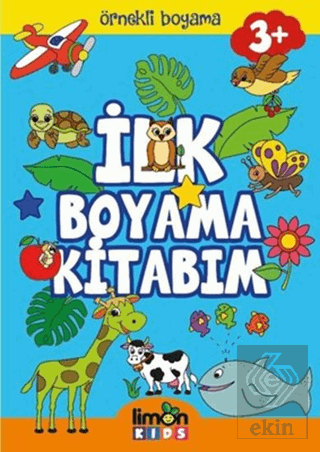 İlk Boyama Kitabım - Örnekli Boyama