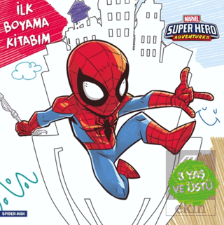 İlk Boyama Kitabım Spider-Man - Marvel Super Hero