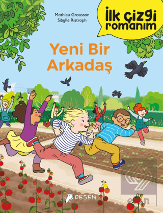 İlk Çizgi Romanım: Yeni Bir Arkadaş