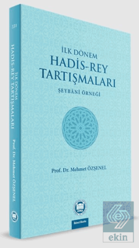 İlk Dönem Hadis-Rey Tartışmaları