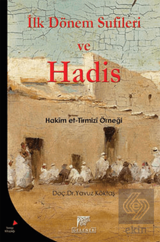 İlk Dönem Sufileri ve Hadis