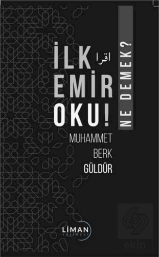 İlk Emir Oku! - Ne Demek?