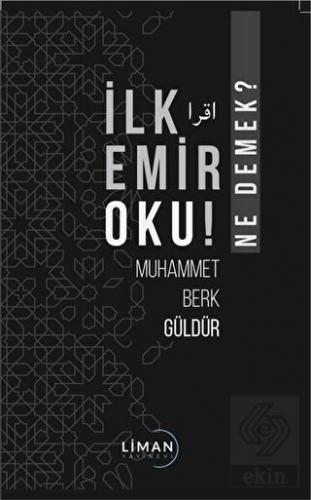 İlk Emir Oku! - Ne Demek?