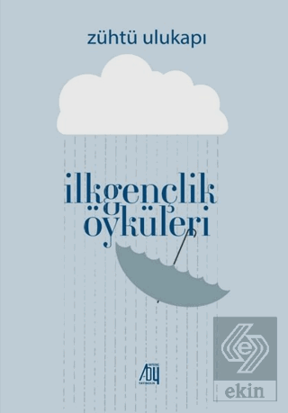 İlk Gençlik Öyküleri