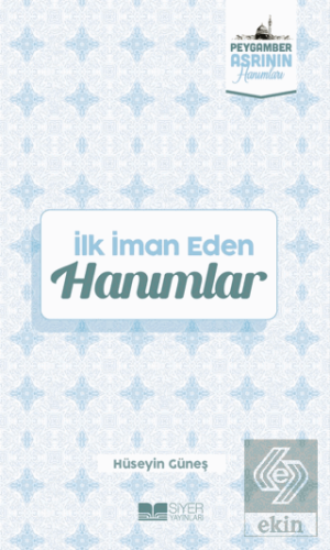 İlk İman Eden Hanımlar