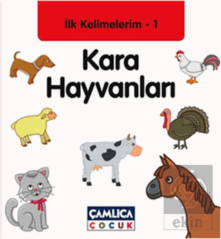 İlk Kelimelerim 1: Kara Hayvanları