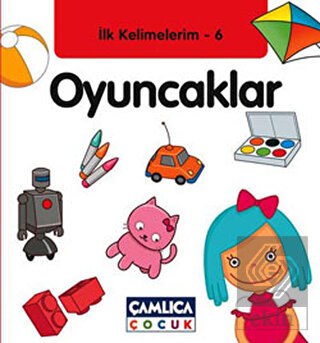 İlk Kelimelerim 6: Oyuncaklar