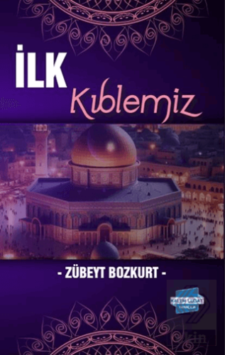 İlk Kıblemiz