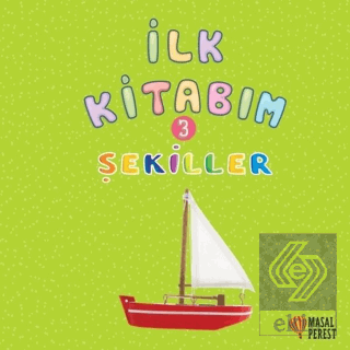 İlk Kitabım 3 - Şekiller