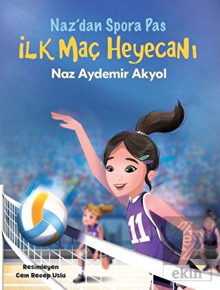 İlk Maç Heyecanı - Naz'dan Spora Pas 2