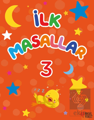 İlk Masallar 3