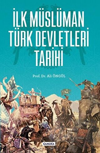 İlk Müslüman Türk Devletleri Tarihi