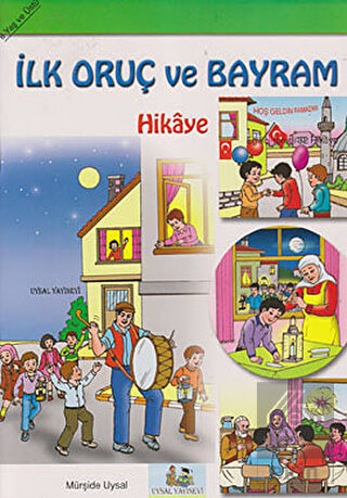 İlk Oruç ve Bayram