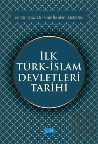 İlk Türk - İslam Devletleri Tarihi