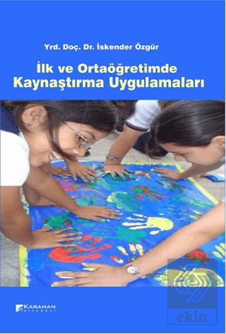 İlk ve Ortaöğretimde Kaynaştırma Uygulamaları