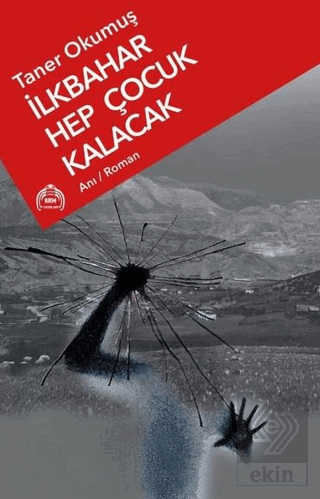 İlkbahar Hep Çocuk Kalacak