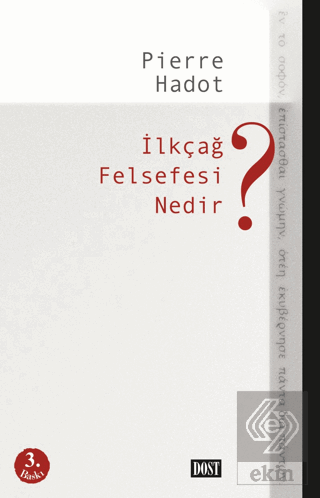 İlkçağ Felsefesi Nedir?