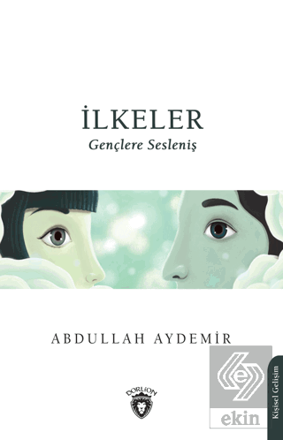 İlkeler - Gençlere Sesleniş