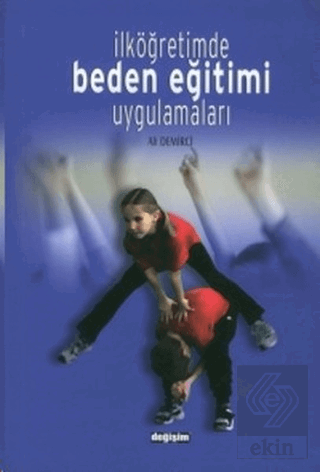 İlköğretimde Beden Eğitimi Uygulamaları