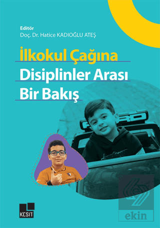 İlkokul Çağına Disiplinler Arası Bir Bakış