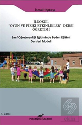 İlkokul "Oyun ve Fiziki Etkinlikler" Dersi Öğretim