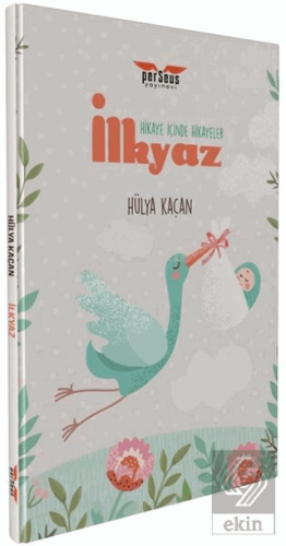 İlkyaz - Hikaye İçinde Hikayeler