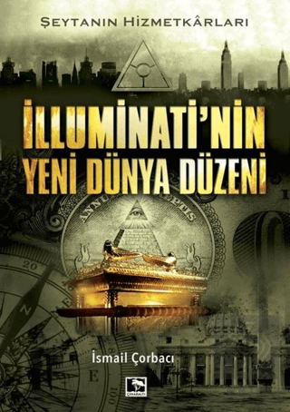 İlluminati\'nin Yeni Dünya Düzeni