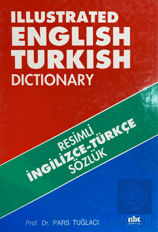 Illustrated English - Turkish Dictionary / Resimli