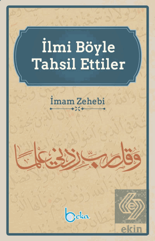 İlmi Böyle Tahsil Ettiler