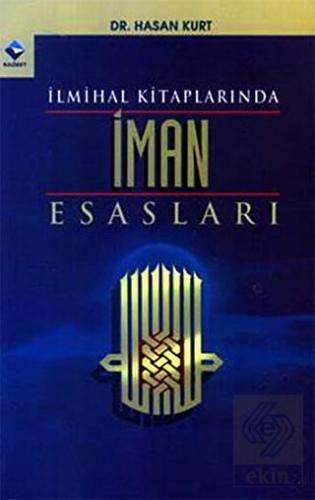 İlmihal Kitaplarında İman Esasları