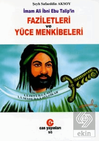 İmam Ali İbni Ebu Talip\'in Faziletleri ve Yüce Men