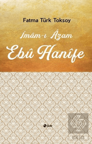 İmam-ı Azam Ebu Hanife