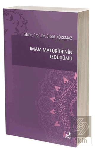 İmam Matüridi\'nin İzdüşümü