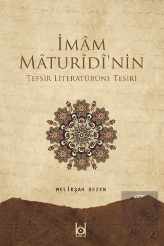 İmam Maturidi\'nin Tefsir Literatürüne Tesiri