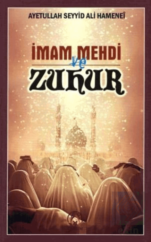 İmam Mehdi ve Zuhur