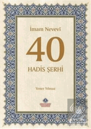 İmam Nevevi 40 Hadis Şerhi