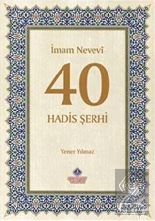 İmam Nevevi 40 Hadis Şerhi