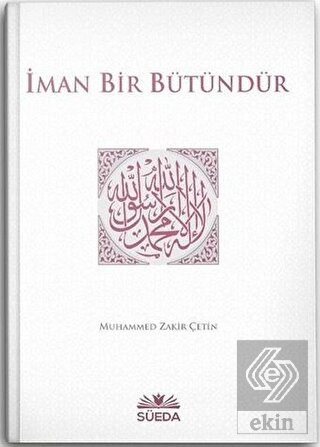 İman Bir Bütündür