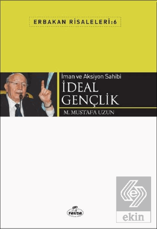 İman ve Aksiyon Sahibi İdeal Gençlik