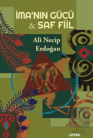 İma'nın Gücü - Saf Fiil