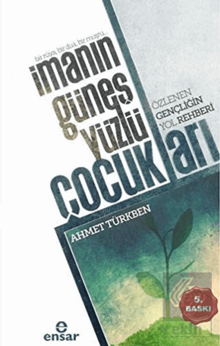 İmanın Güneş Yüzlü Çocukları