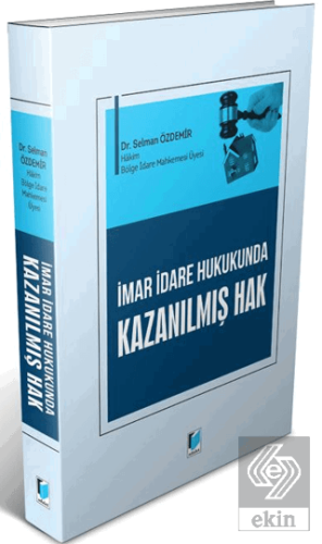 İmar İdare Hukukunda Kazanılmış Hak