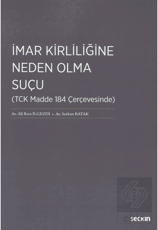 İmar Kirliliğine Neden Olma Suçu