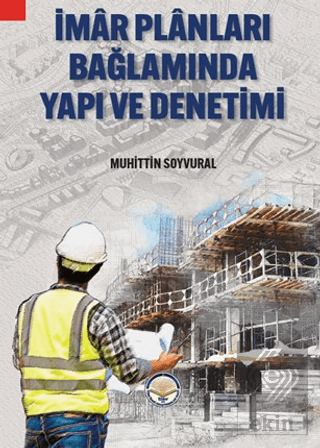 İmar Planları Bağlamında Yapı Ve Denetimi