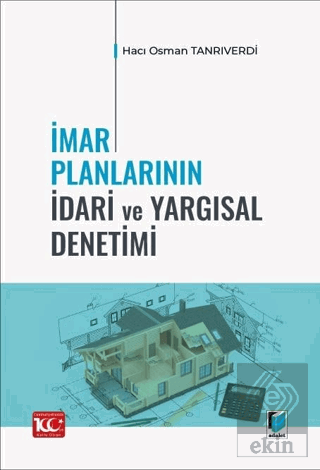 İmar Planlarının İdari ve Yargısal Denetimi